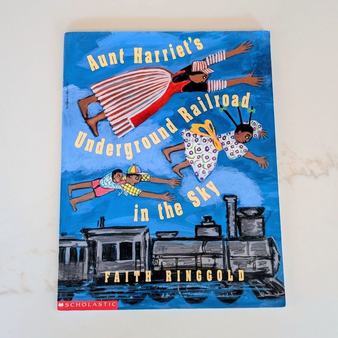Aunt Harriet's Underground Railroad in the Sky
