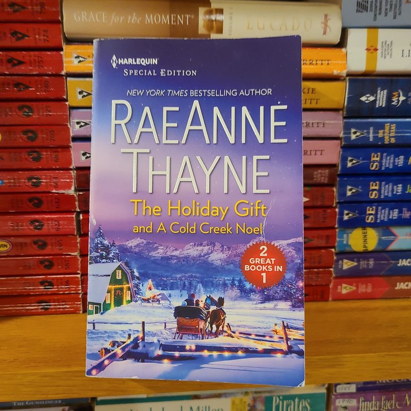 The Holiday Gift and a Cold Creek Noel