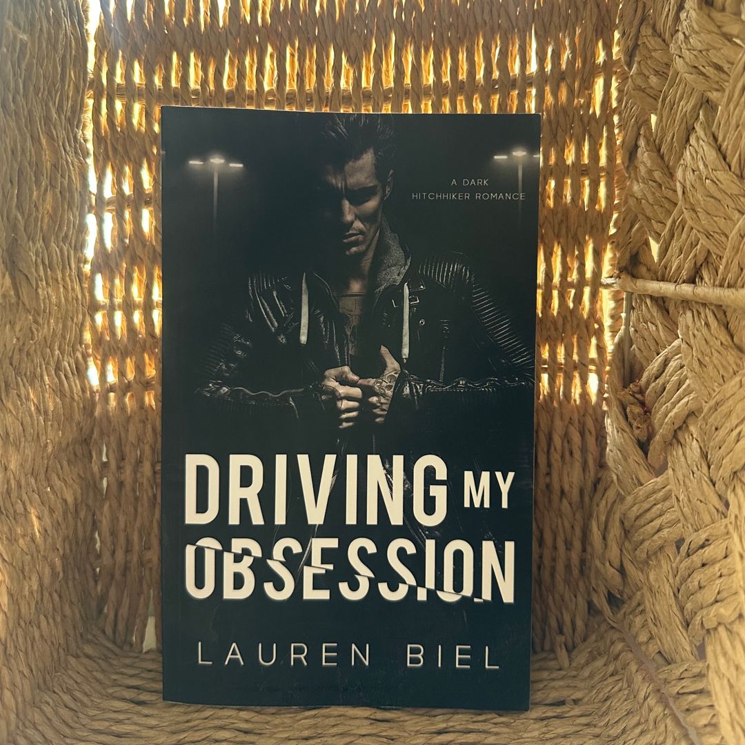 Driving My Obsession
