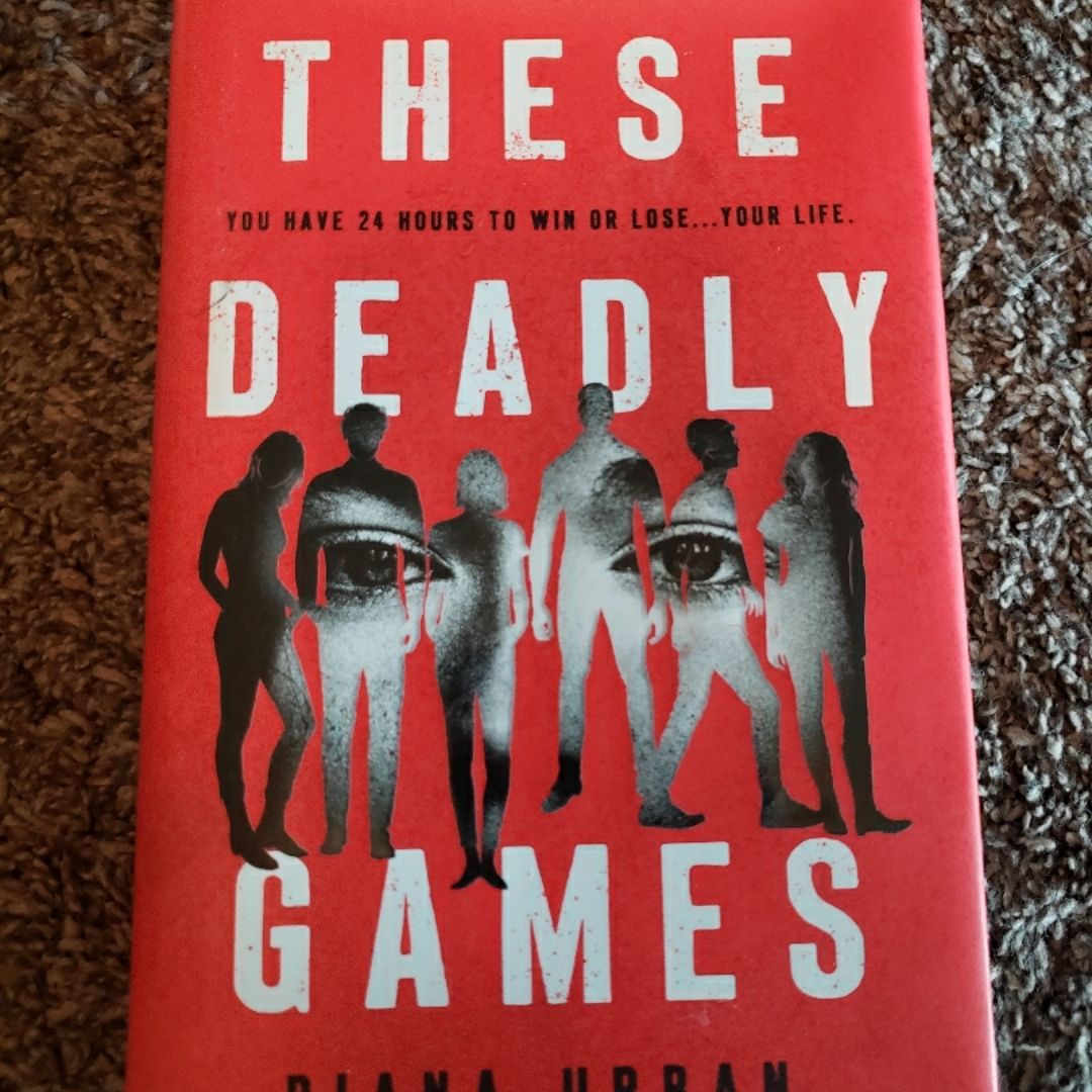 These Deadly Games