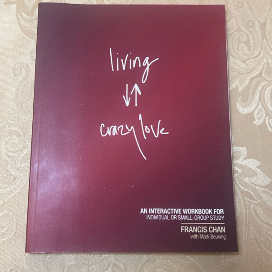 Living Crazy Love