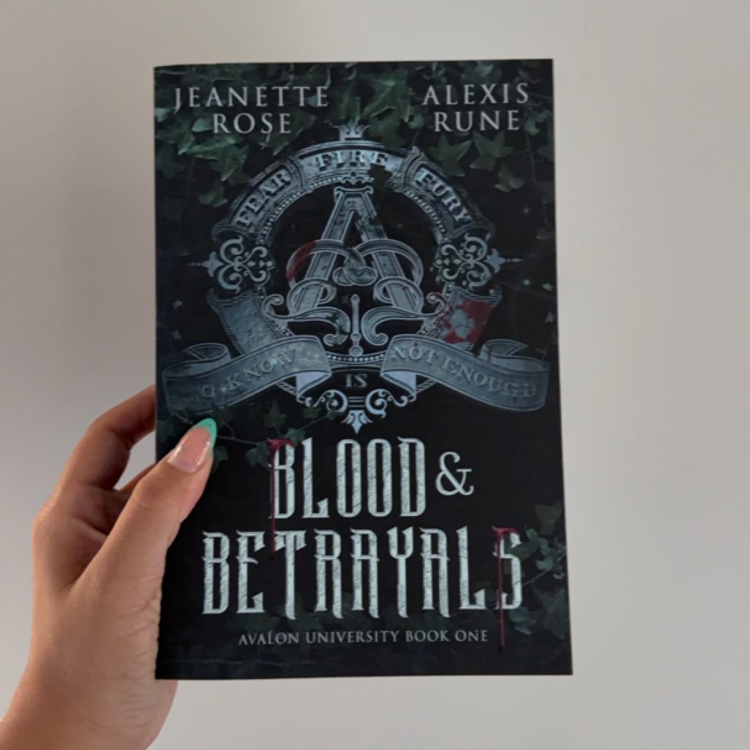 Blood and Betrayals