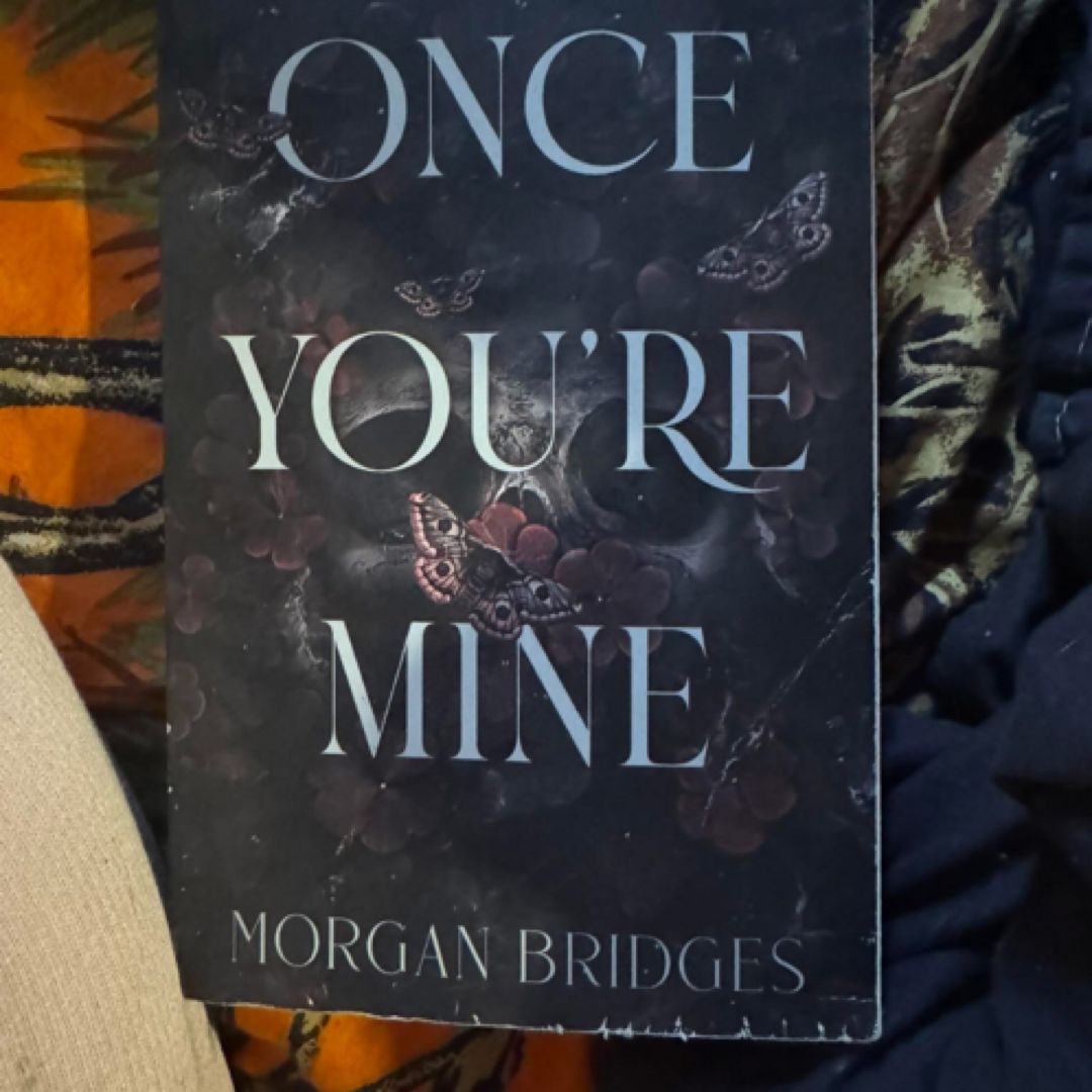 Once you’re mine