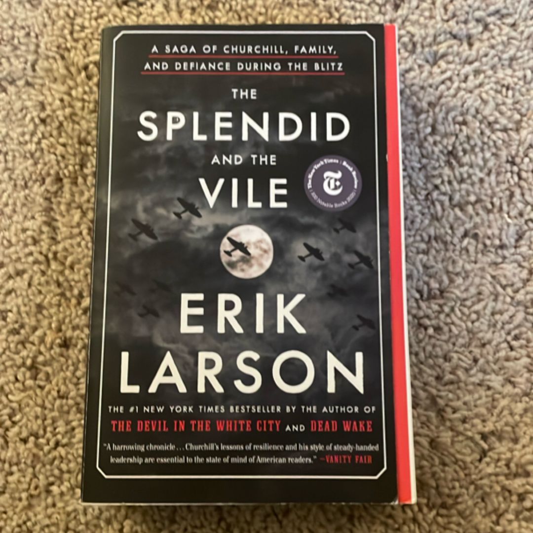 The Splendid and the Vile