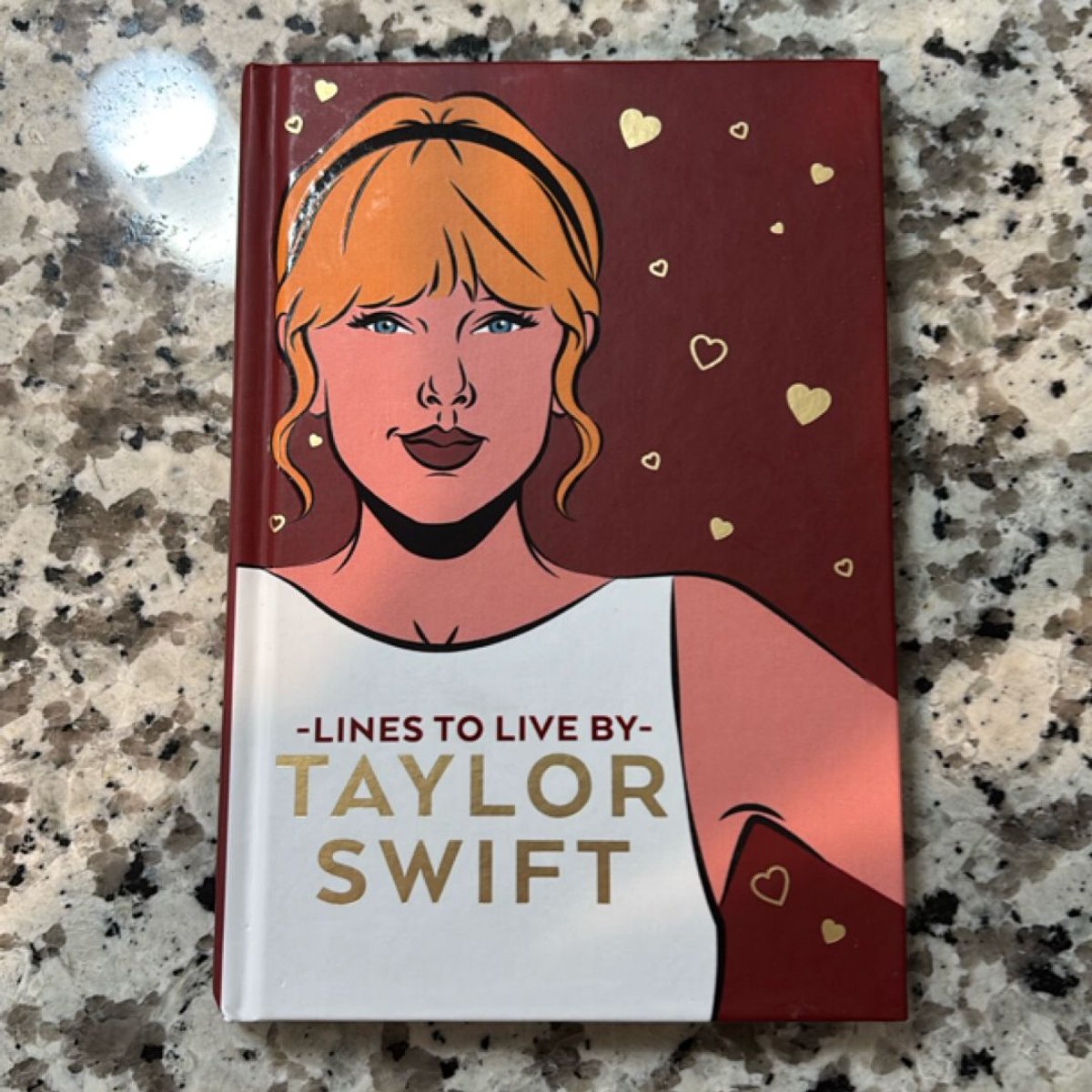 Taylor Swift Lines to Live By by No Author
