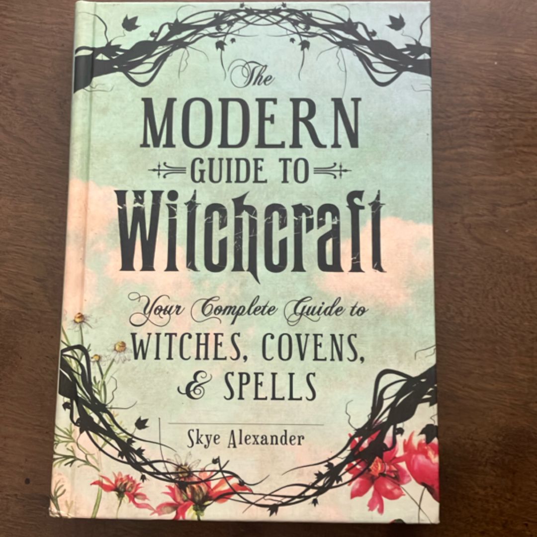 The Modern Guide to Witchcraft