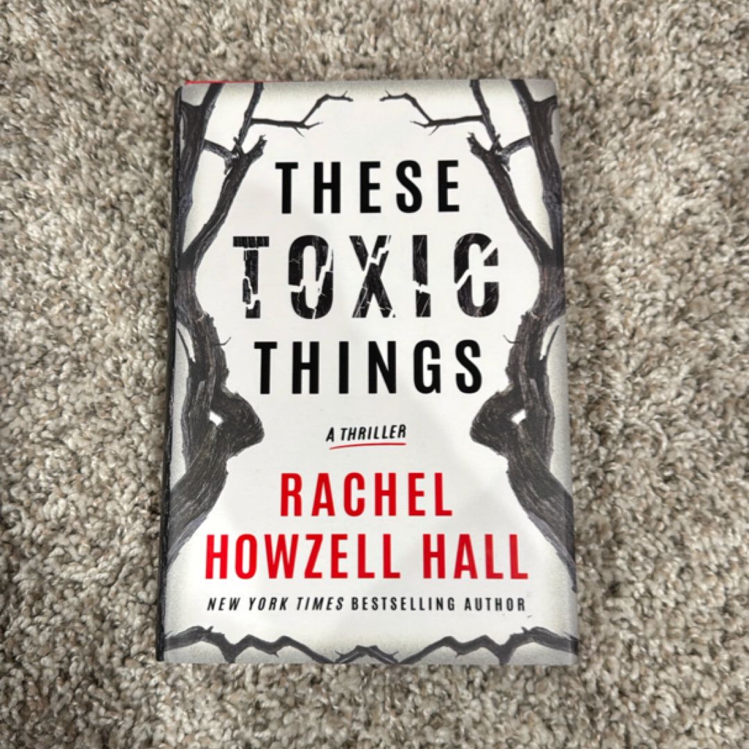 These Toxic Things