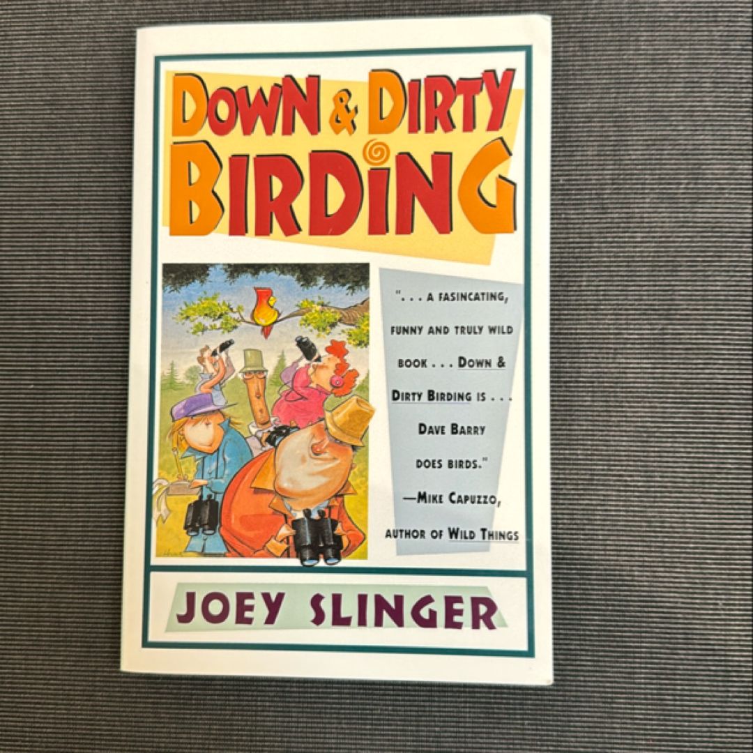 Down and Dirty Birding