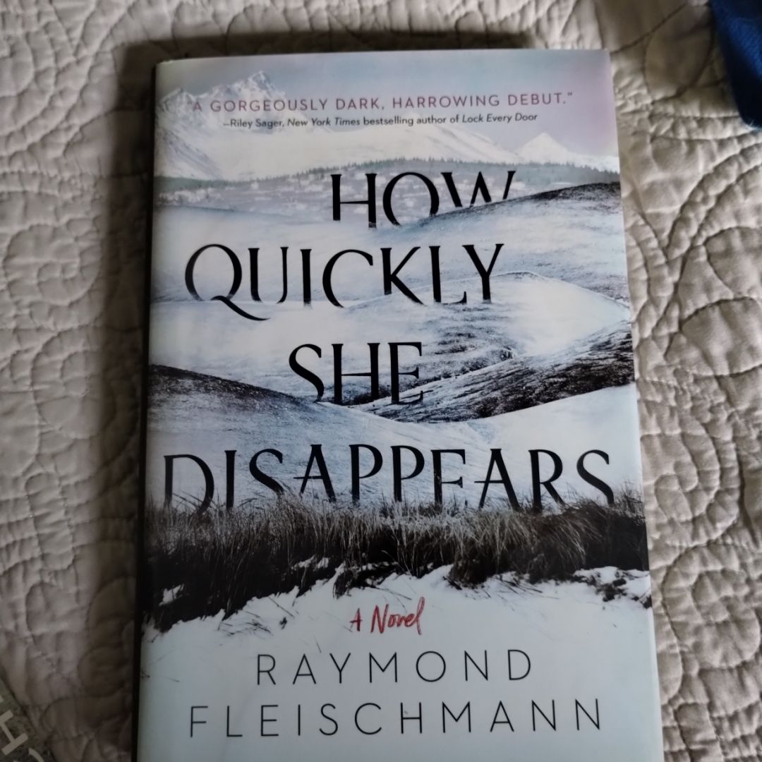 How Quickly She Disappears