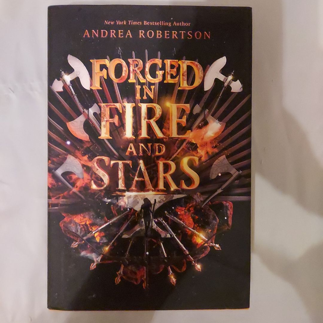Forged in Fire and Stars