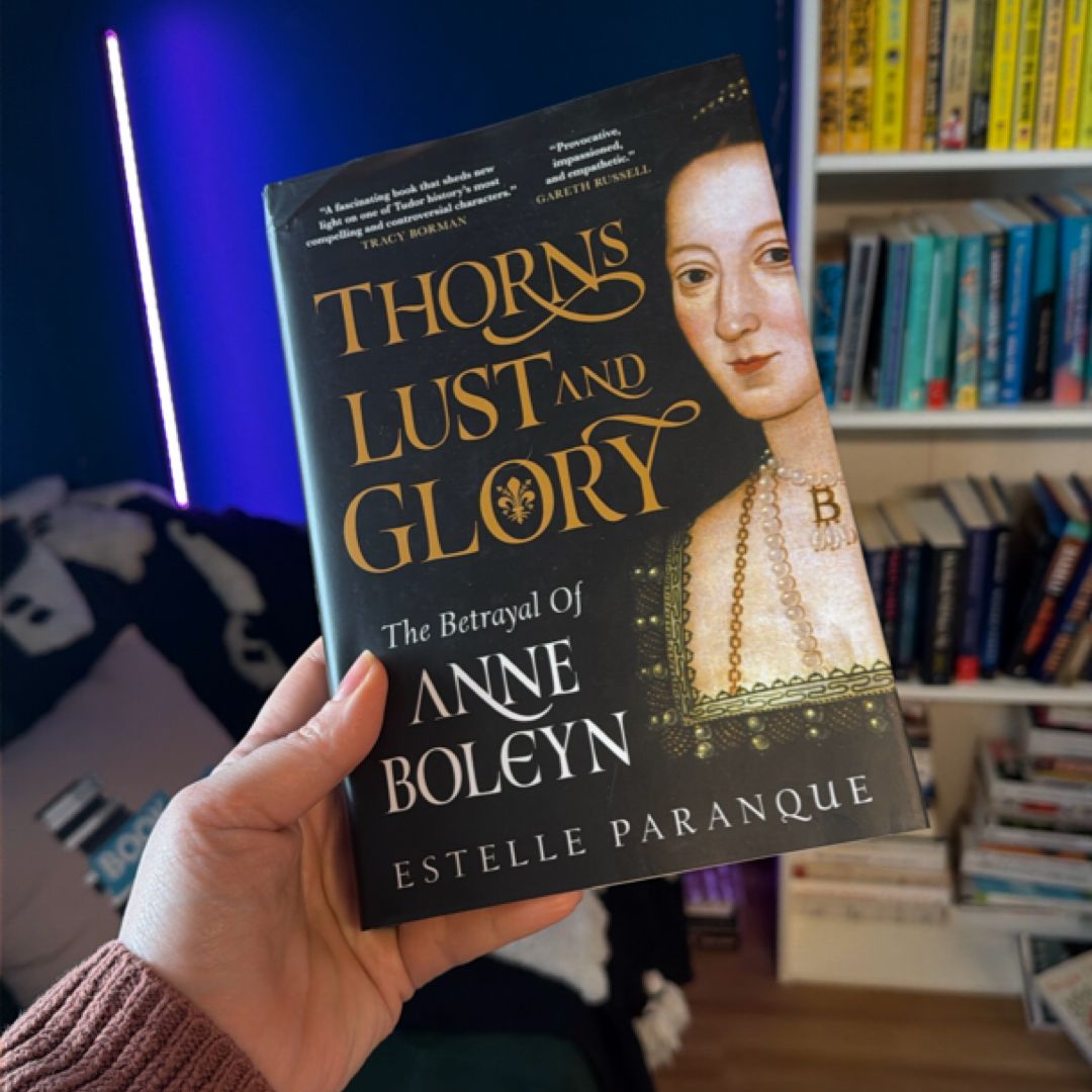 Thorns, Lust, and Glory