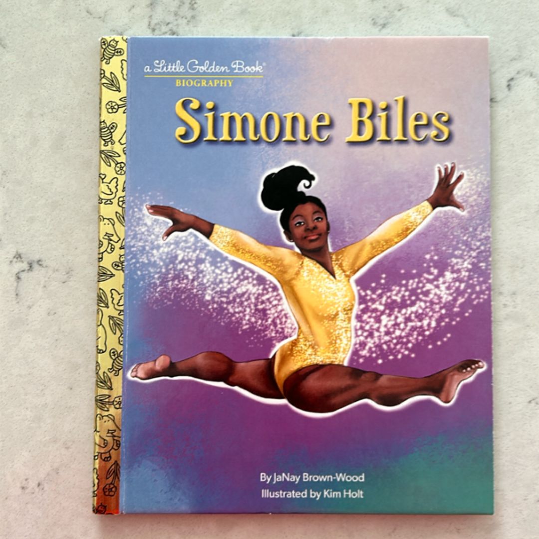 Simone Biles: a Little Golden Book Biography by Janay Brown-Wood