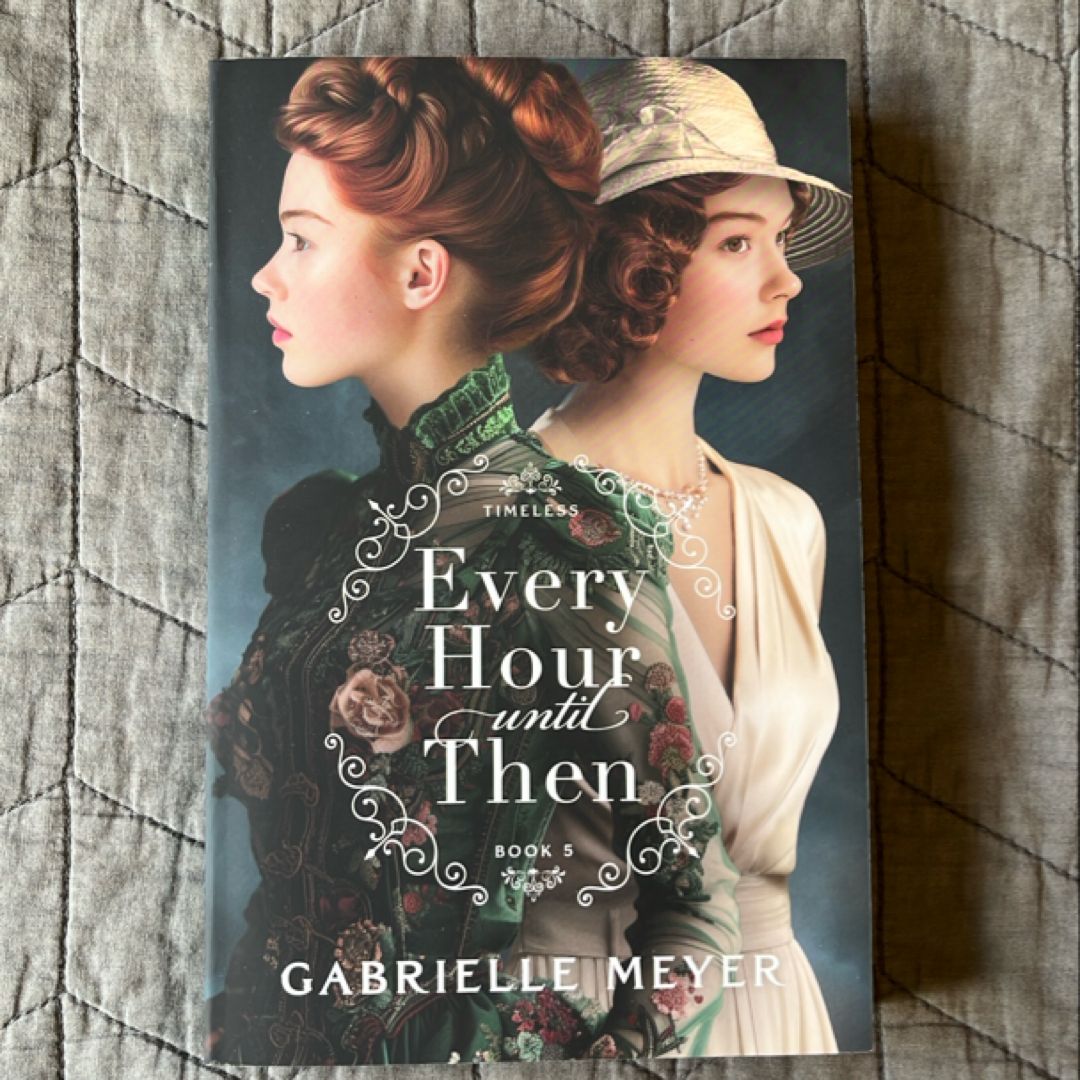 Every Hour until Then