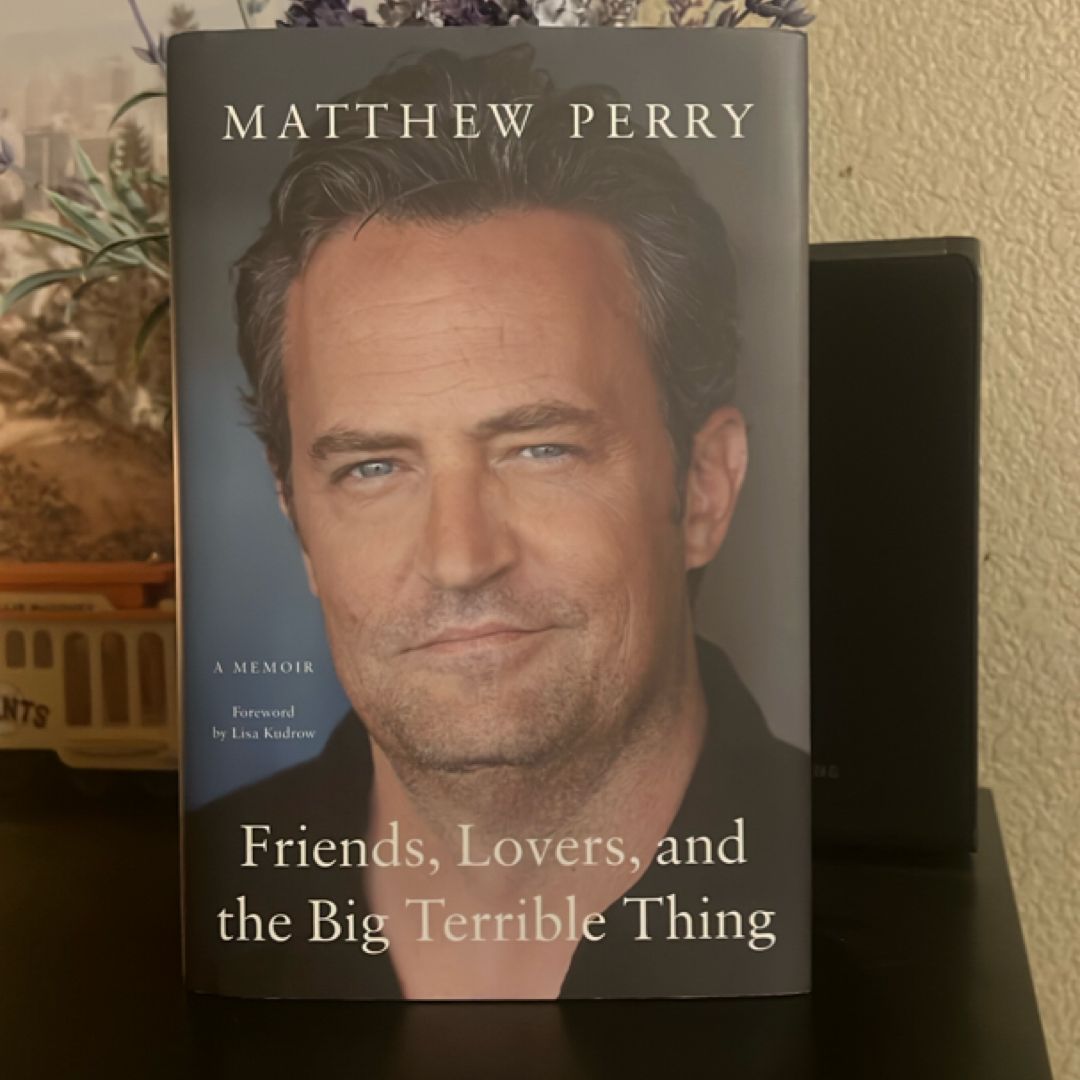 Friends, Lovers, and the Big Terrible Thing