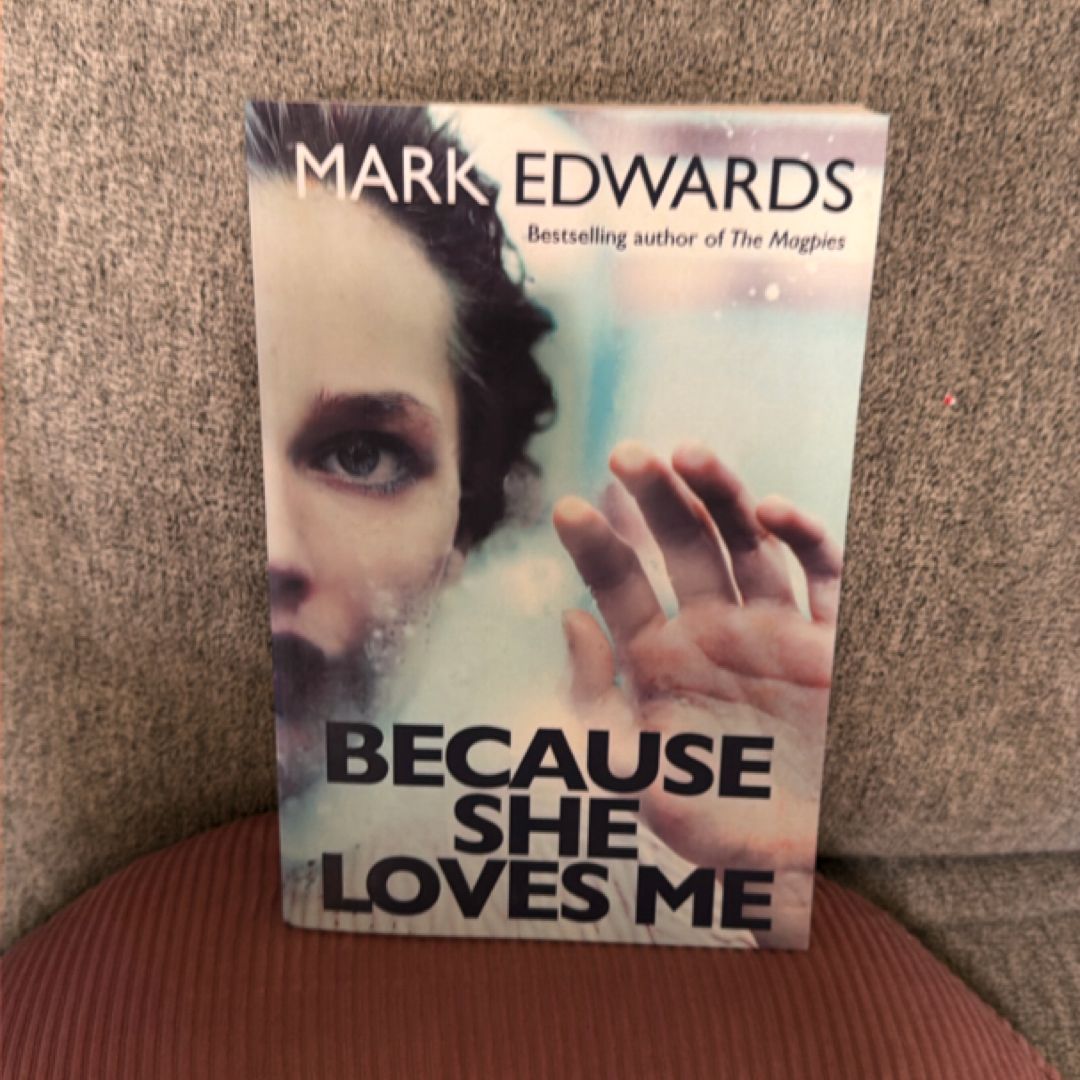 Because She Loves Me