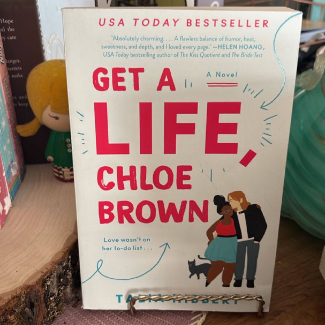 Get a Life, Chloe Brown