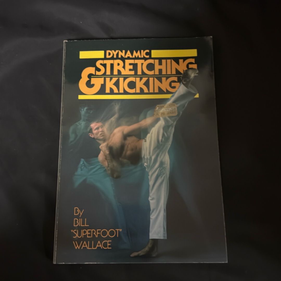 Dynamic Stretching and Kicking