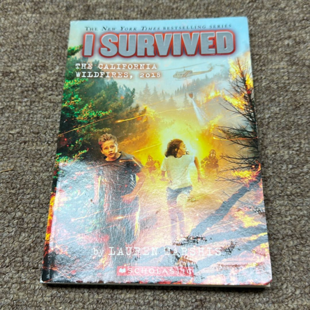 I Survived the California Wildfires, 2018 (I Survived #20)