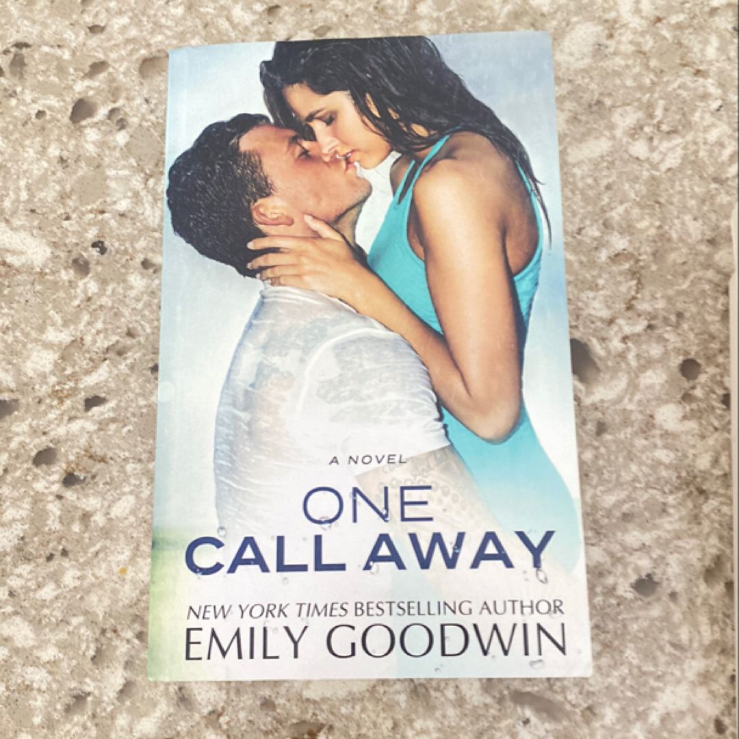 One Call Away