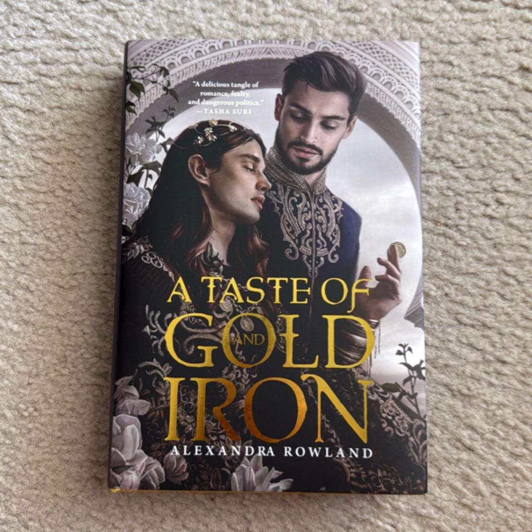 A Taste of Gold and Iron