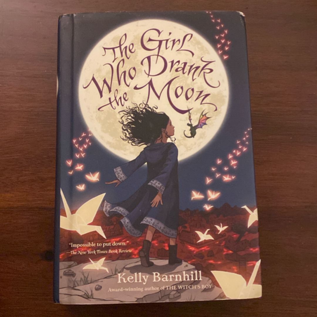 The Girl Who Drank the Moon (Winner of the 2017 Newbery Medal)