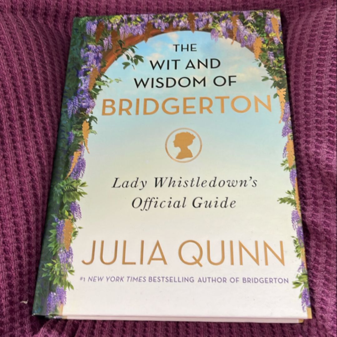 The Wit and Wisdom of Bridgerton