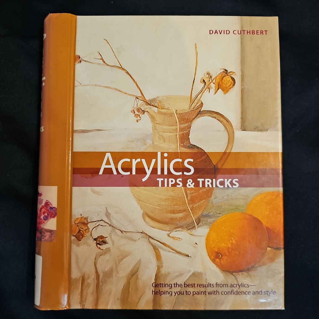 Acrylics: Tips & Tricks (Spiral Bound)