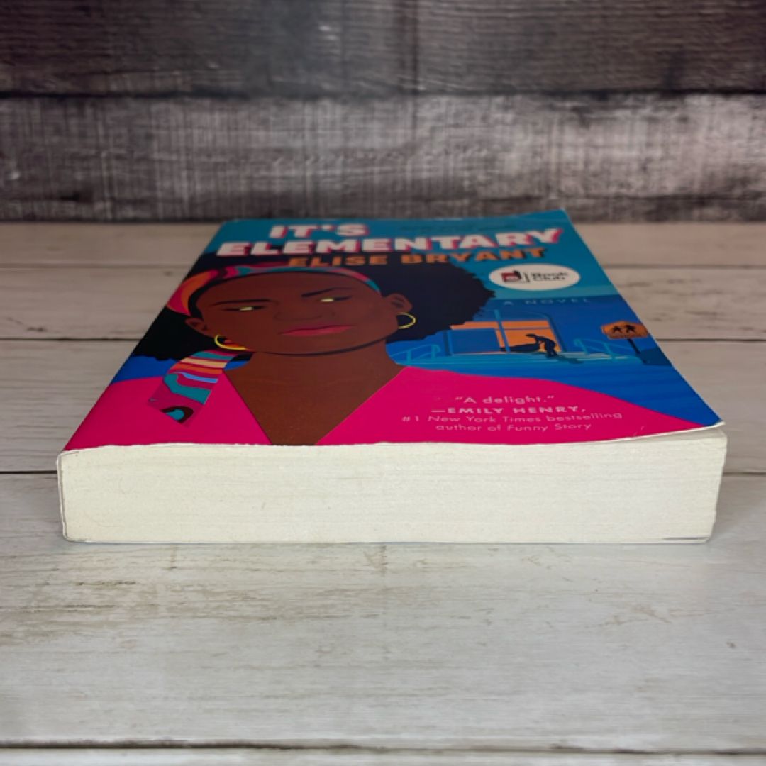 It's Elementary: A Novel by Elise Bryant, Murder Mystery Book Club Edition, Paperback