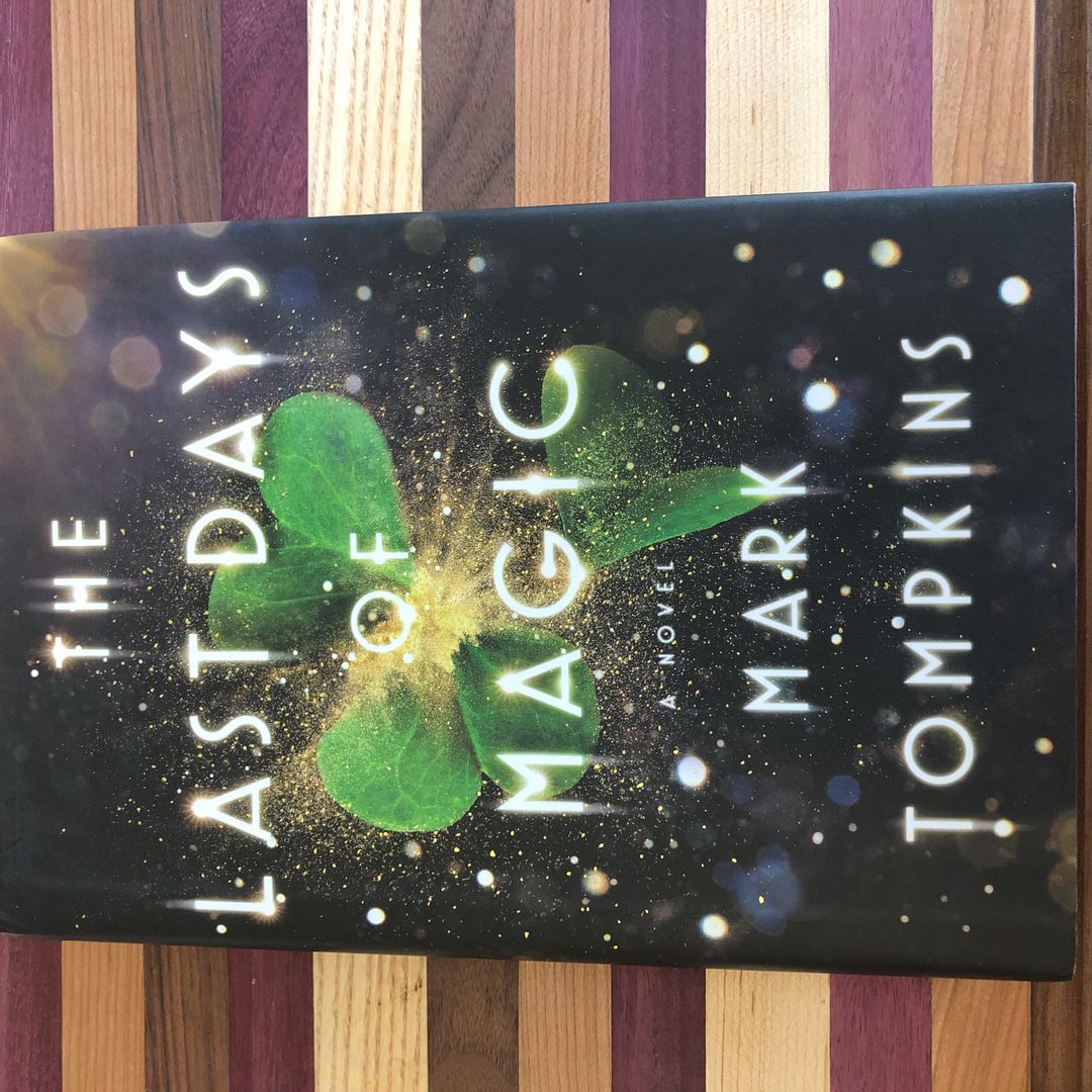 The Last Days of Magic