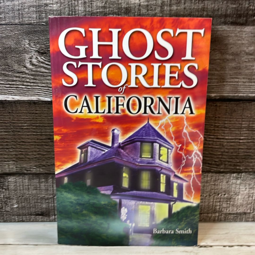 Ghost Stories of California