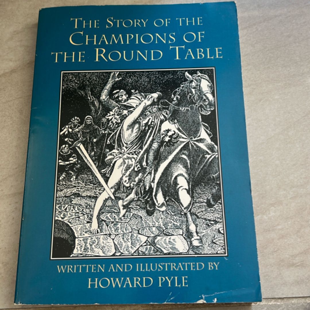 The Story of the Champions of the Round Table