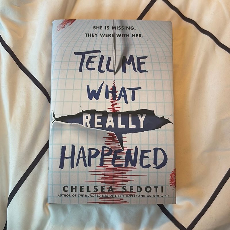 Tell Me What Really Happened