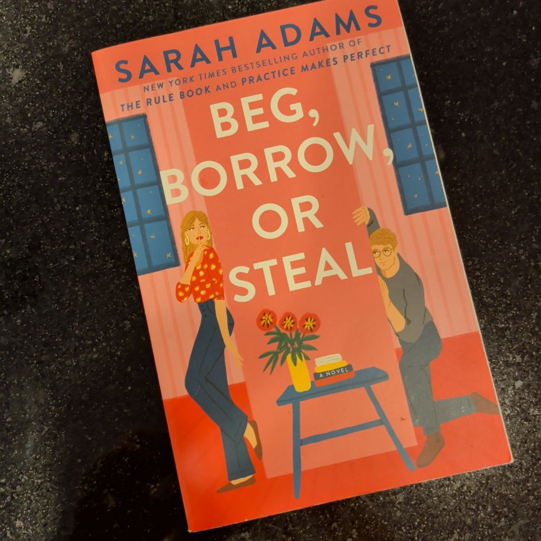 Beg, Borrow, or Steal