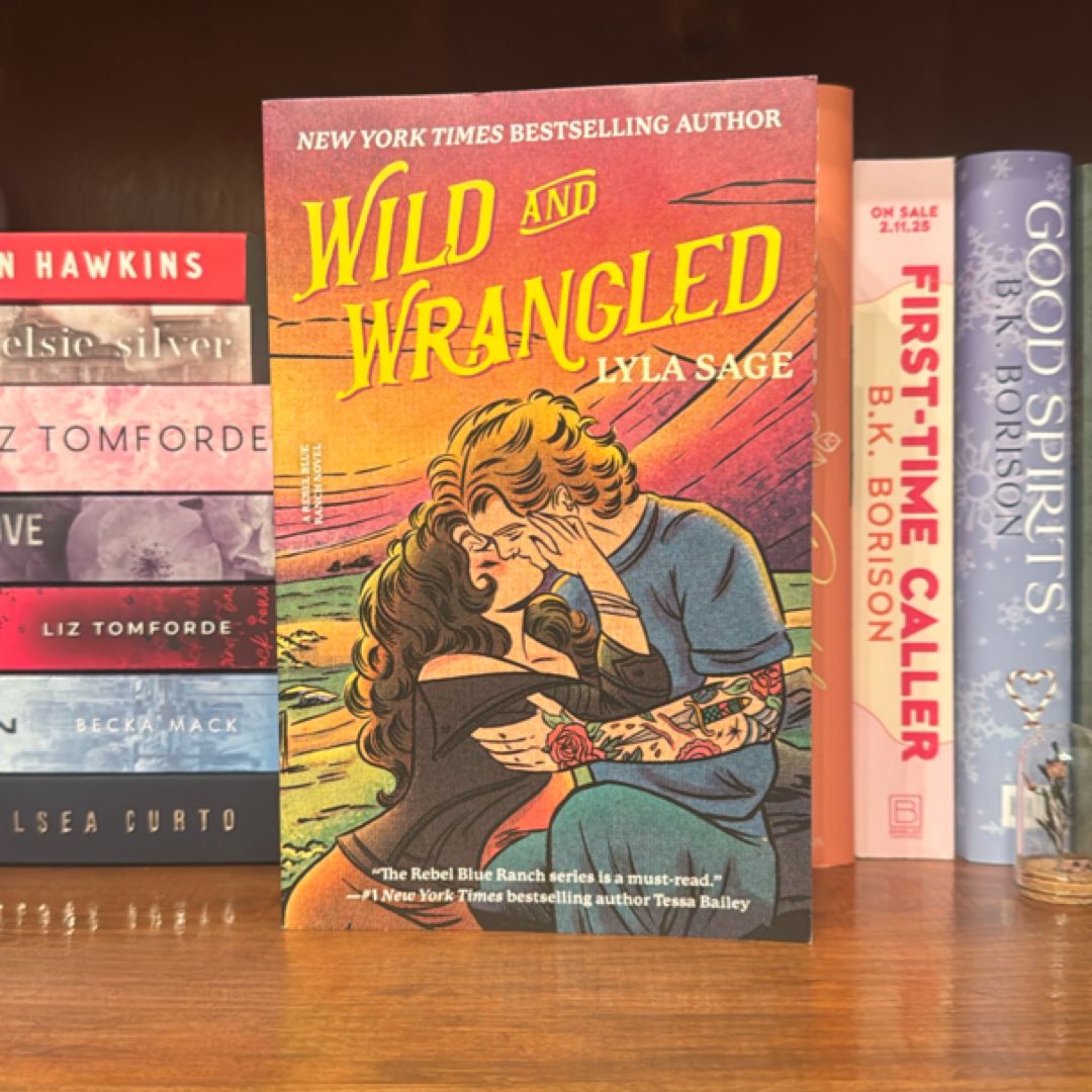 Wild and Wrangled (signed)