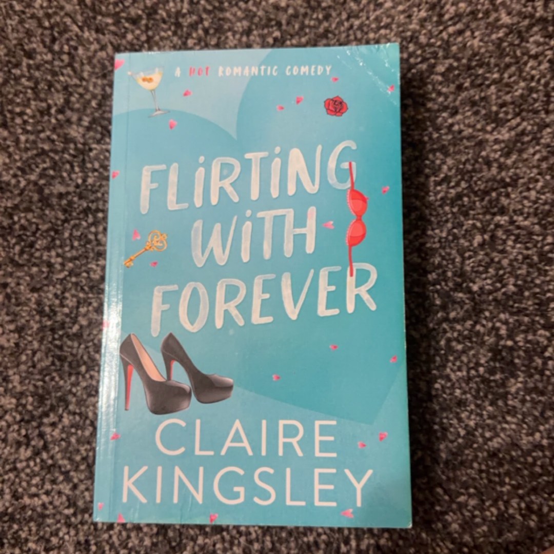 Flirting with Forever