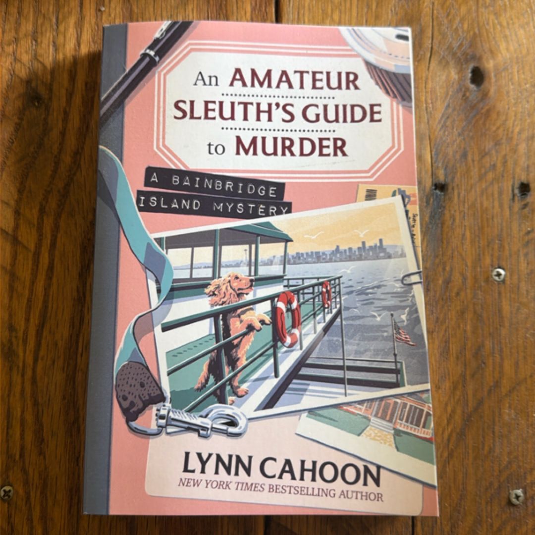 An Amateur Sleuth's Guide to Murder