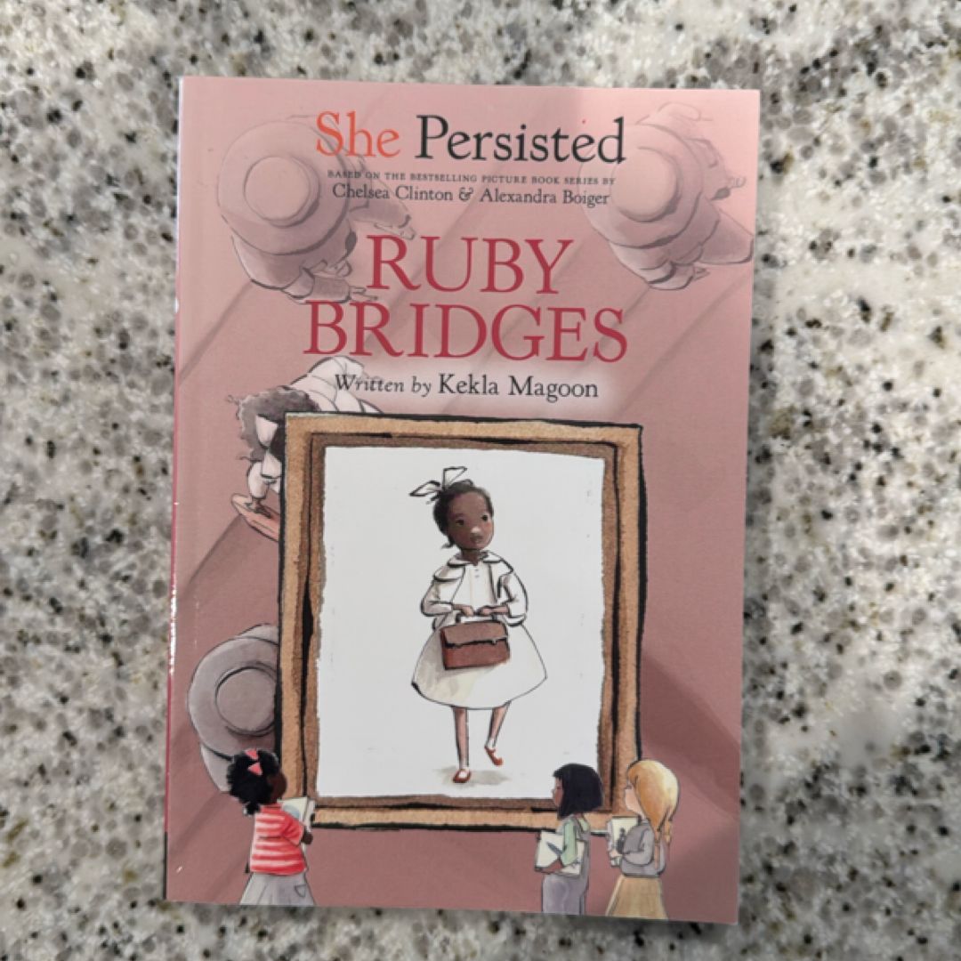 She Persisted: Ruby Bridges