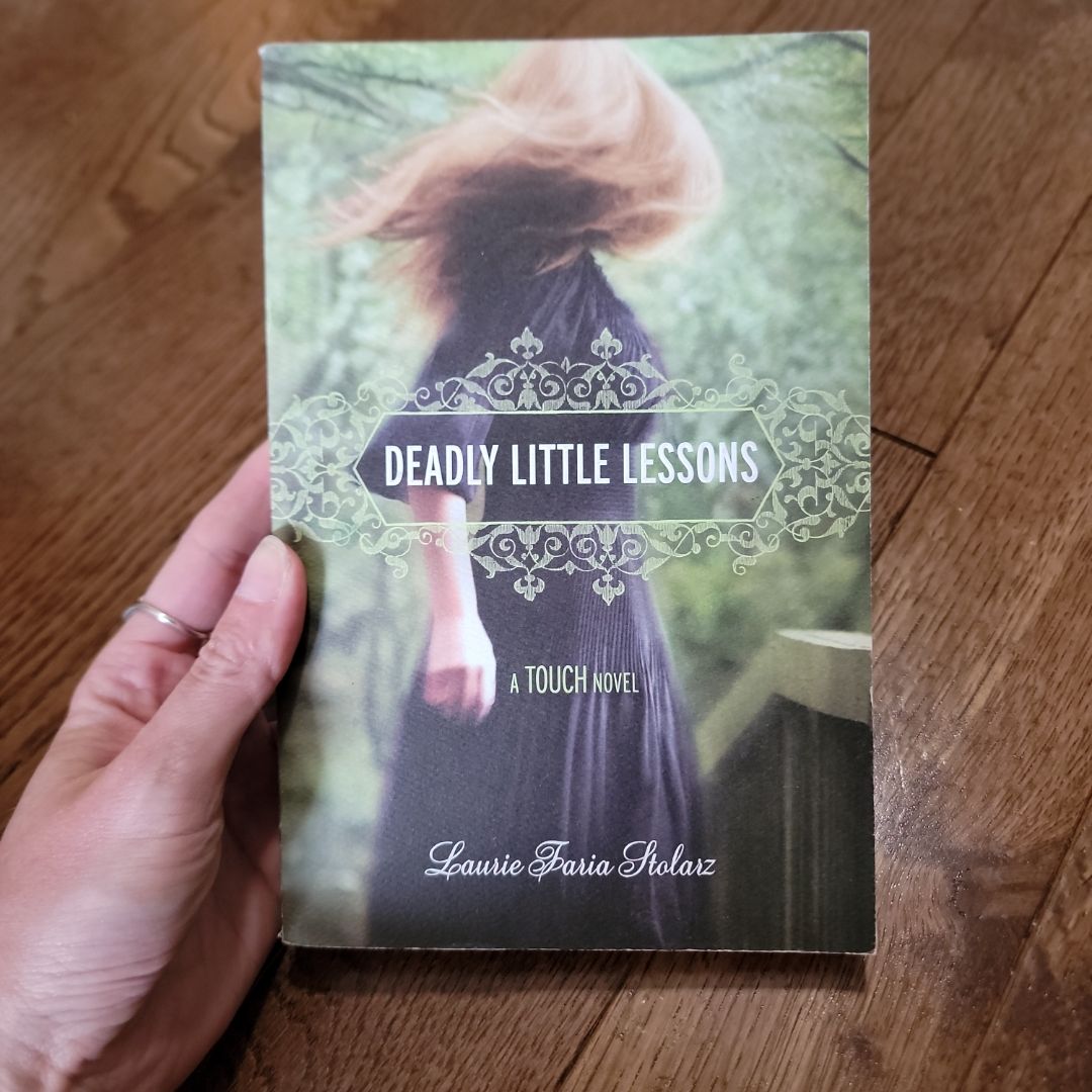 Deadly Little Lessons