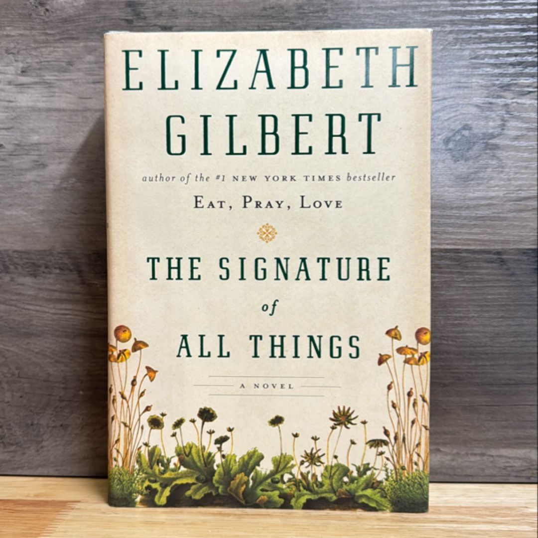 The Signature of All Things