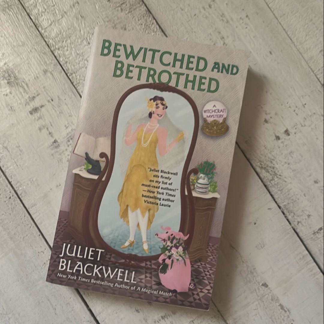 Bewitched and Betrothed