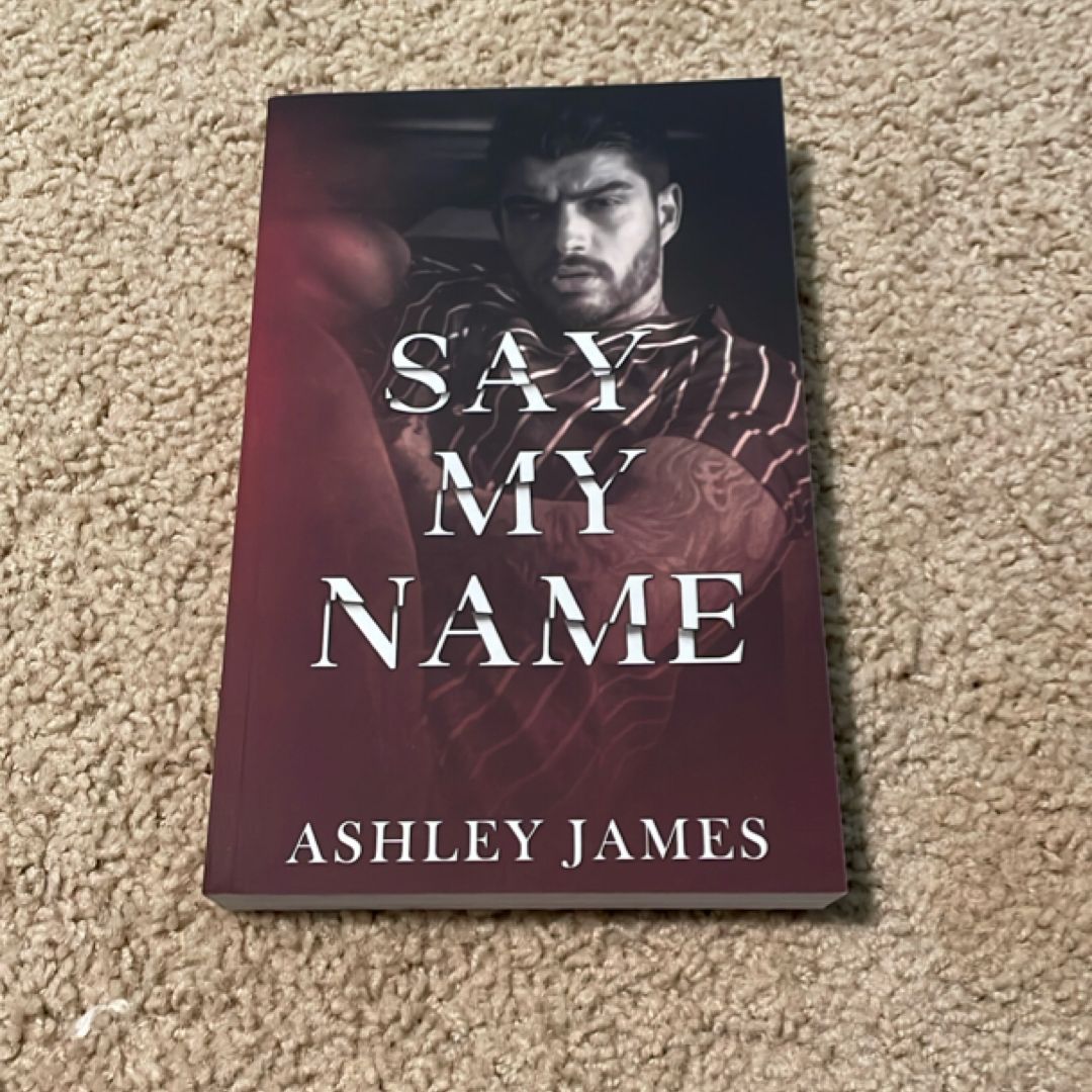 Say My Name (signed by the author)