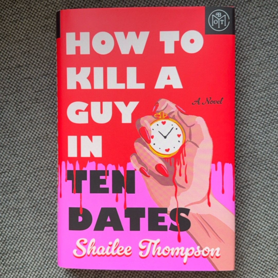 How to Kill a Guy in Ten Dates