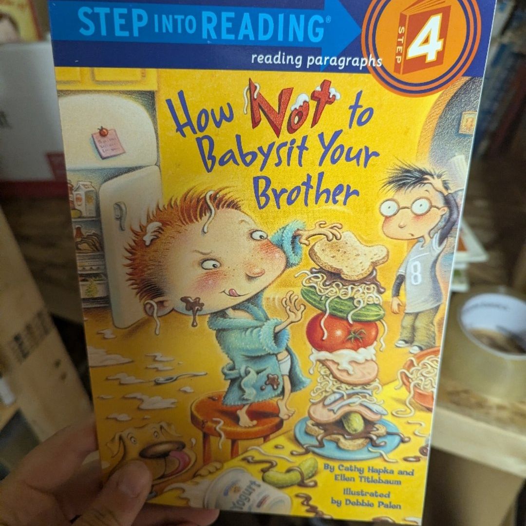 How Not to Babysit Your Brother