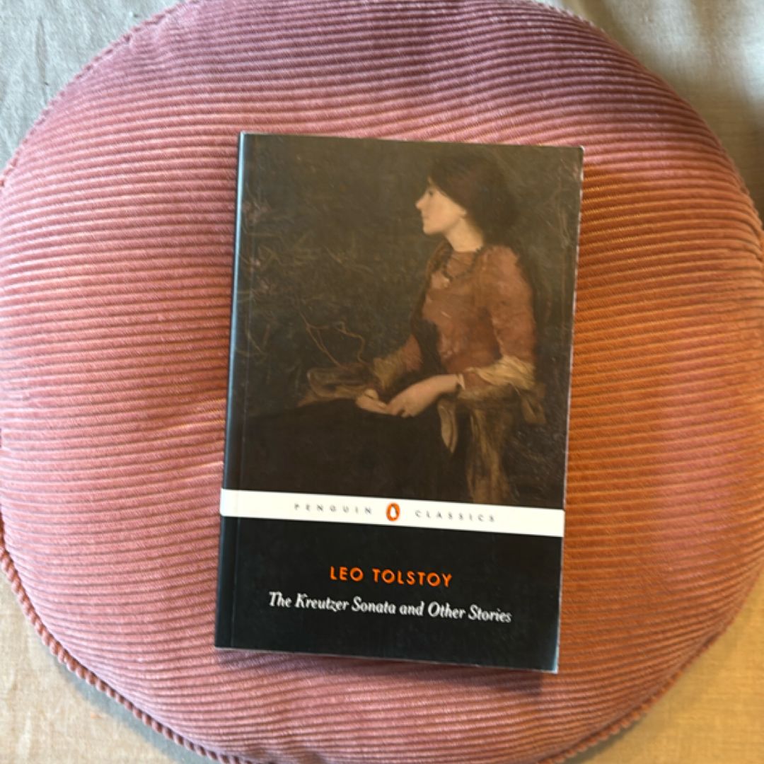 The Kreutzer Sonata and Other Stories
