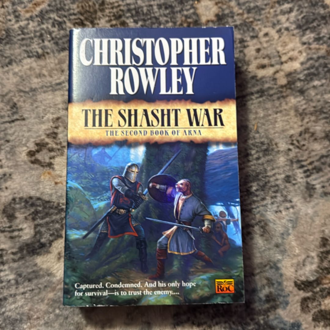 Shast War by Christopher B. Rowley
