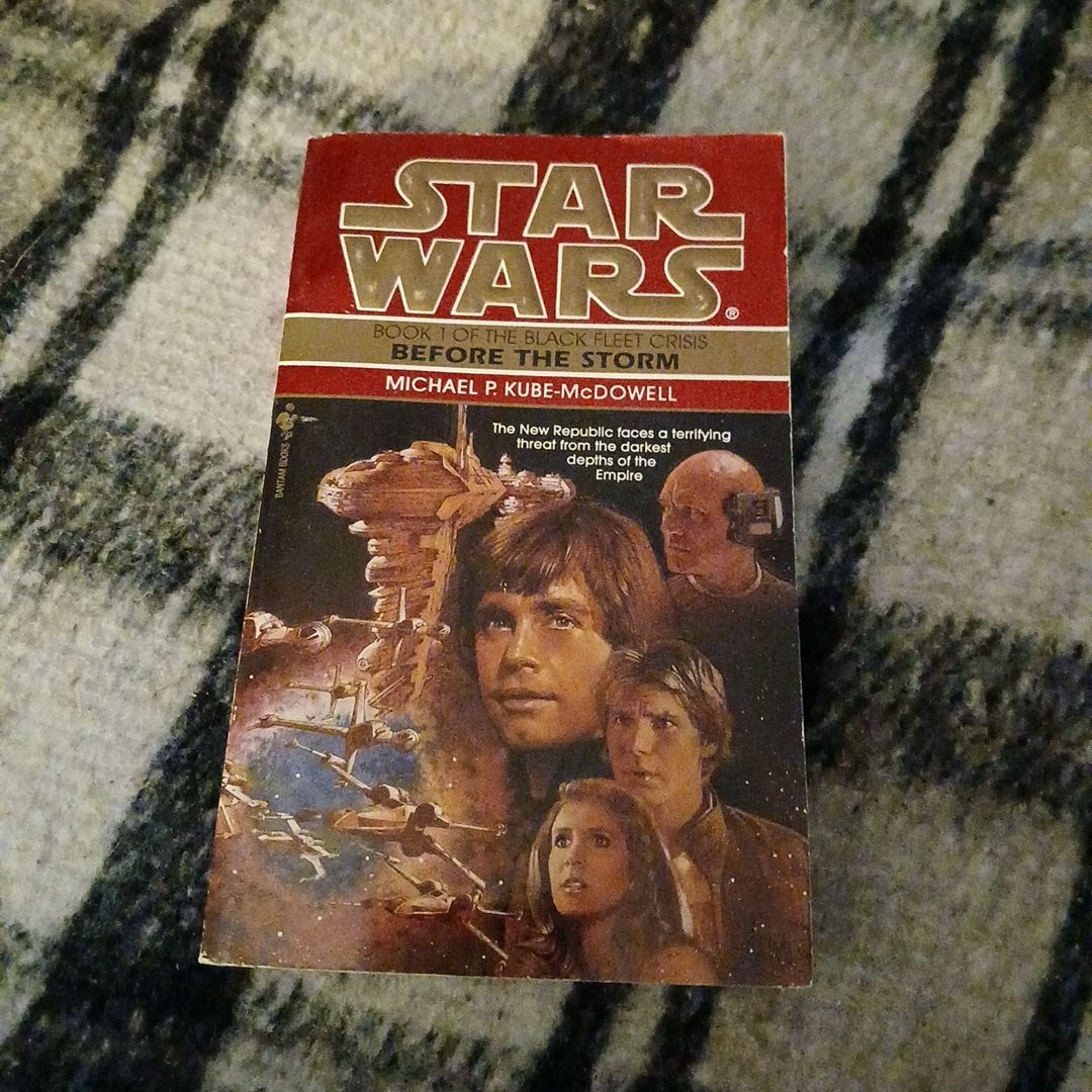 Before the Storm: Star Wars Legends (the Black Fleet Crisis)