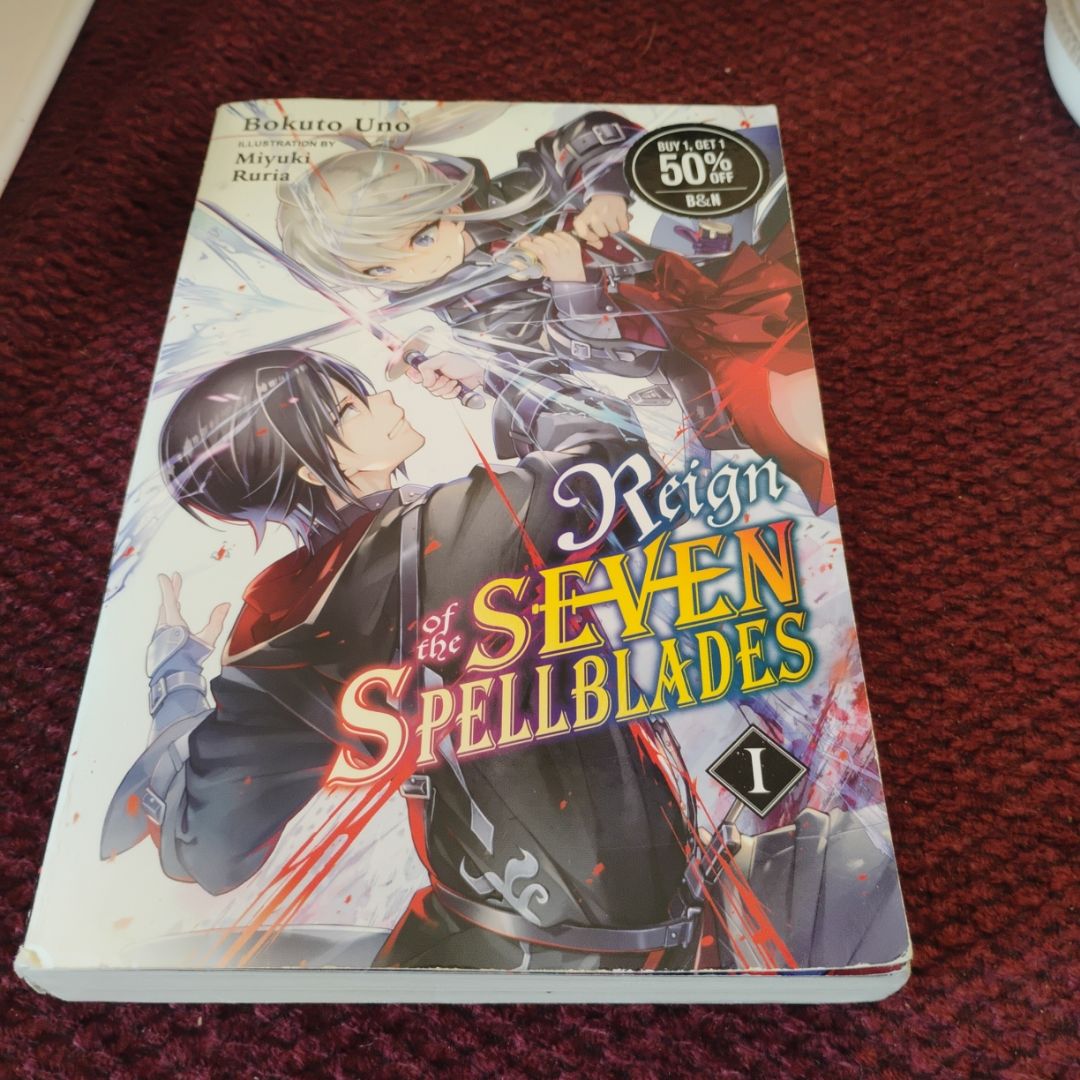 Reign of the Seven Spellblades, Vol. 1 (light Novel)