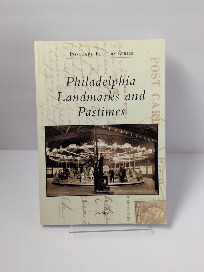 Philadelphia Landmarks and Pastimes