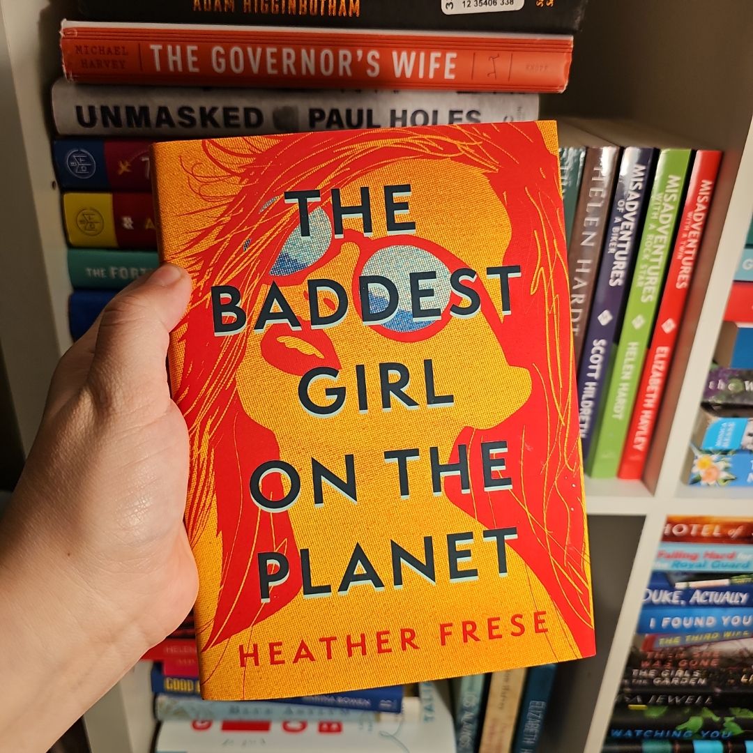 The Baddest Girl on the Planet