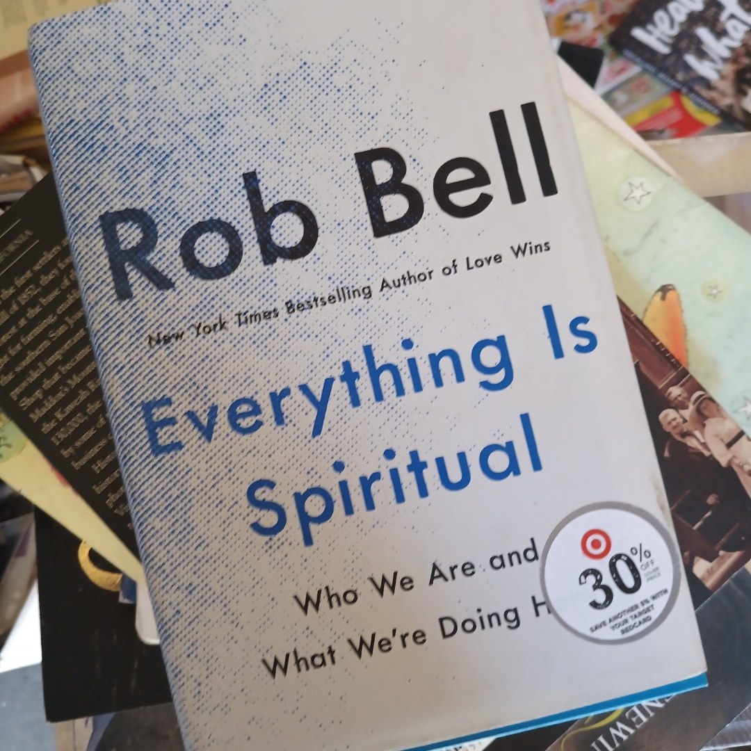 Everything Is Spiritual